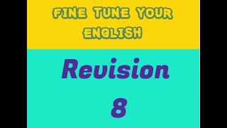 MG University Semester 1  Fine tune Your English Revision 8 [upl. by Engdahl311]