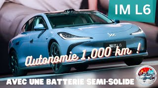 Découvrez lIM L6 avec Batterie Semi Solide  À Partir de 27600 Euros [upl. by Oznole]