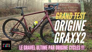 Grand Test Origine GRAXX2  Ce Gravel estil aussi bon sur Route que dans les Chemins [upl. by Yrtneg]