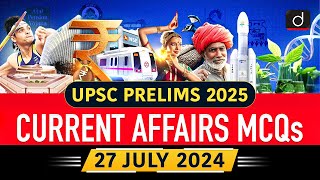 Current Affairs MCQs – 27th July 2024  FDI Policy  UPSC Current Affairs  Drishti IAS English [upl. by Hilbert]