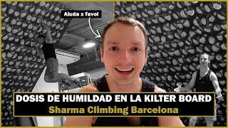 La KILTER BOARD me MACHACA  en Sharma Climbing Barcelona [upl. by Alard]