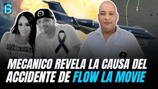 MECANICO REVELA LA CAUSA DEL ACCIDENTE DE FLOW LA MOVIE [upl. by Legra]