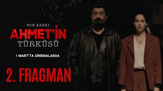 Ahmetin Türküsü I Son Şarkı 2 Fragman [upl. by Odnumde]