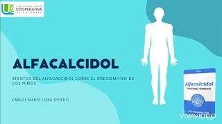 Alfacalcidol FARMACOCINÉTICA Y FARMACODINÁMICA Correlación con el crecimiento de los niños [upl. by Sonny]