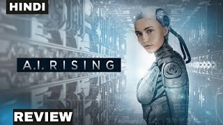 AI Rising 2018 Movie Review  ai rising review hindi  ai rising trailer [upl. by Alludba]