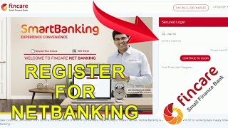 How to Register For Fincare Small Finance Banks Internet Banking  online by fincare bank [upl. by Gelb975]