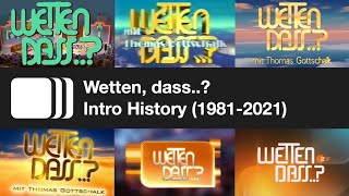 Wetten dass Intro History 19812021 [upl. by Jahncke]