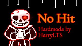 No Hit Demo 1 phase Hardmode Sans by HarryLTS First Ever ver 020 [upl. by Yardley39]