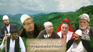 Tregime Popullore Dashni me Dy Teha  Episodi 1 [upl. by Sekyere]