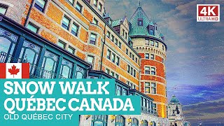 SNOW WALK in QUÉBEC CITY Canada NONSTOP 4K [upl. by Hilliary]