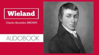 Wieland by Charles Brockden Brown  Audiobook [upl. by Meli]