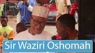 Sir Waziri Oshomah Living legend CEM Television Celebrates you [upl. by Seafowl]