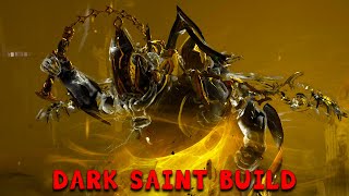 Harrow Dark Saint Build  Warframe [upl. by Nrev]