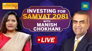 Investing for Samvat 2081 with Manish Chokhani Last year was heavenly this year has external risks [upl. by Moorish594]