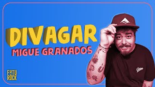 Divagar  Migue Granados [upl. by Amikat693]