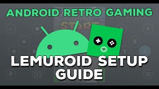 Lemuroid Setup Guide  Easy Android Emulation [upl. by Agnesse]