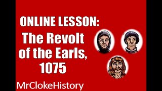 GCSE History  Saxons and Normans The Revolt of the Earls 1075 [upl. by Otxilac]