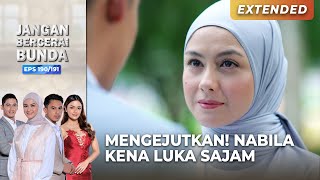 MENGEJUTKAN Nabila Terkena Luka Benda Tajam  JANGAN BERCERAI BUNDA  EPS 190191  PART 55 [upl. by Ellerrehs]