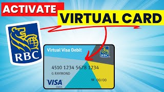 How to Activate the RBC Virtual Debit Card 2024 Step by Step [upl. by Eolhc]