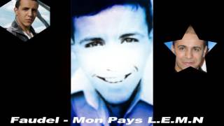 Faudel  Mon Pays LEMN [upl. by Natsud808]