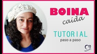 Tutorial BOINA CAÍDA de Ganchillo o Crochet  PASO A PASO en español [upl. by Ainig]