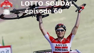 LOTTO SOUDAL ép60  GIRO 25 et Californie début [upl. by Etnomal]