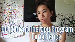 My Experience with Outpatient Mental Health Therapy  PHP [upl. by Arnoldo513]