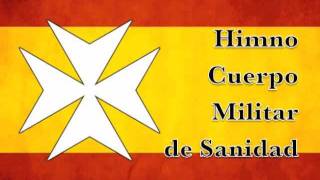 Himno Cuerpo Militar de Sanidad [upl. by Zanze]