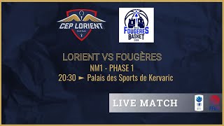 NM1  CEP LORIENT BREIZH BASKET vs PAYS DE FOUGERES BASKET [upl. by Ludwog434]