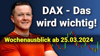 Ein Rekord jagt den nächsten DAX Analyse und Wochenausblick ab dem 25032024 [upl. by Nosnej]