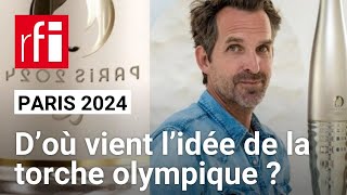 Paris 2024  Matthieu Lehanneur créateur de la torche olympique • RFI [upl. by Venezia]