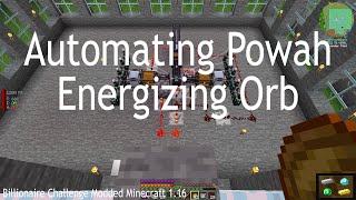 Episode 40 Automating The Energizing Orb From Powah [upl. by Ymij]