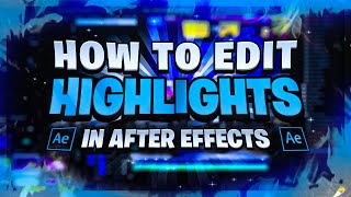 How to Edit the BEST FORTNITE HIGHLIGHTS In After Effects 2022 [upl. by Blasius]