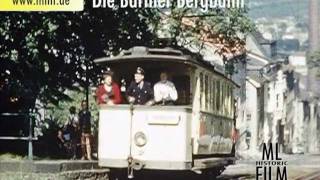 MLHF 6 Die Barmer Bergbahn  Historische Straßenbahn in Wuppertal [upl. by Ylesara973]