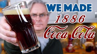 We Made 1886 Coca Cola Recipe  Glen And Friends Cooking [upl. by Hambley]