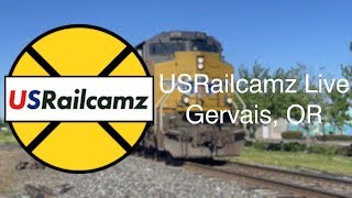 USRailcamz Live  Gervais OR [upl. by Fleisher]