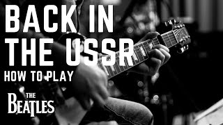 The Beatles guitar lessontutorial How to play Back In The USSR [upl. by Emyle]