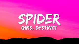 GIMS amp DYSTINCT  SPIDER ParolesLyrics [upl. by Dagnah643]