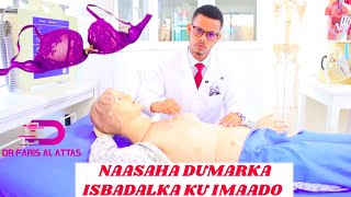 NAASAHA HAWEENKA amp HABKA AY U QABAN KARAN WAQTIGA AY GURIGA JOOGAN SI AY U BAARAAN KANSARKA Drfaris [upl. by Seditsira]