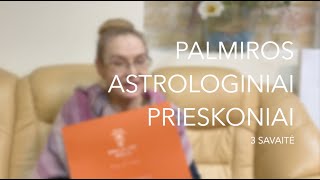 3sav PALMIROS ASTROLOGINIAI PRIESKONIAI 2024 01150121 [upl. by Soble]