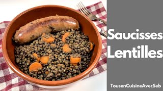 RECETTE de SAUCISSES AUX LENTILLES Tous en cuisine avec Seb [upl. by Mouldon]