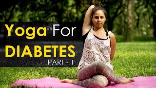 Yoga Poses for diabetes  Part 1 [upl. by Babbie]