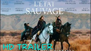 Létat sauvage 2019  Official Trailer Ultra HD [upl. by Fellows432]