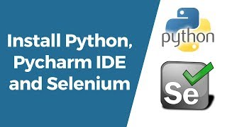 Selenium with Python Tutorial 1Installing PythonSelenium amp Pycharm IDE [upl. by Torp]