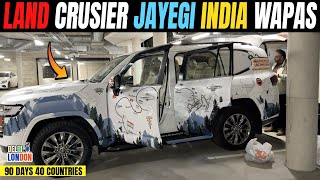 Land Cruiser Ko India Ship Karne Ke Lie Ready Kar Dia Ep  78 India To London Road Trip [upl. by Ressay]