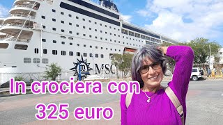 Crociera con 325 euro MSC Sinfonia [upl. by Naerol]