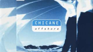 Chicane  Offshore Original Extended Mix [upl. by Puglia52]