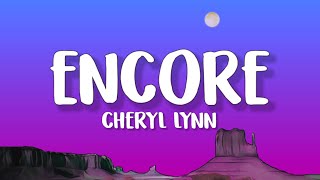 Cheryl Lynn  Encore Lyrics [upl. by Ellmyer21]