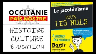 Notre Histoire  quelle histoire   seconde partie  occitanisme vs jacobinisme [upl. by Sheryl]