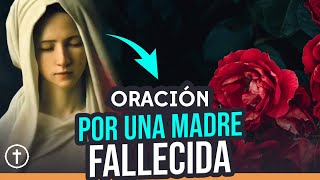 Oracion para el Descanso de una Madre Oracion para la madre fallecida Oración Y Bendición [upl. by Artair42]